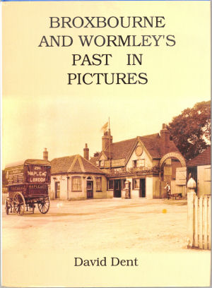 Book: Broxbourne and Wormley's Past in Pictures, by David Dent