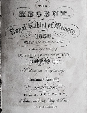 The Regent of Royal Tablet of Memory for 1858 ... R. & A. Suttaby, Stationers' Court, Ludgate Street, London
